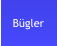 Bügler