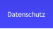 Datenschutz